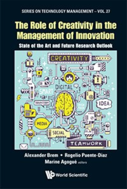 The Role of Creativity in the Management of Innovation